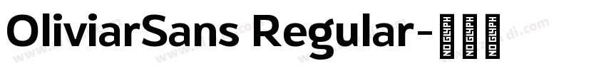 OliviarSans Regular字体转换